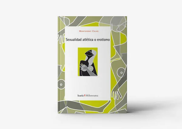Sexualidad atletica o erotismo de Montserrat Calvo